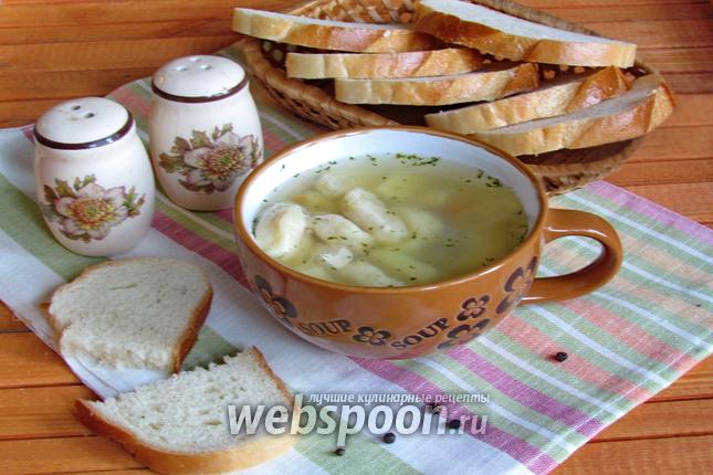 Фото Куриный суп с галушками
