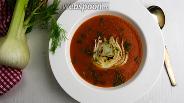Фото рецепта Томатный крем-суп с фенхелем